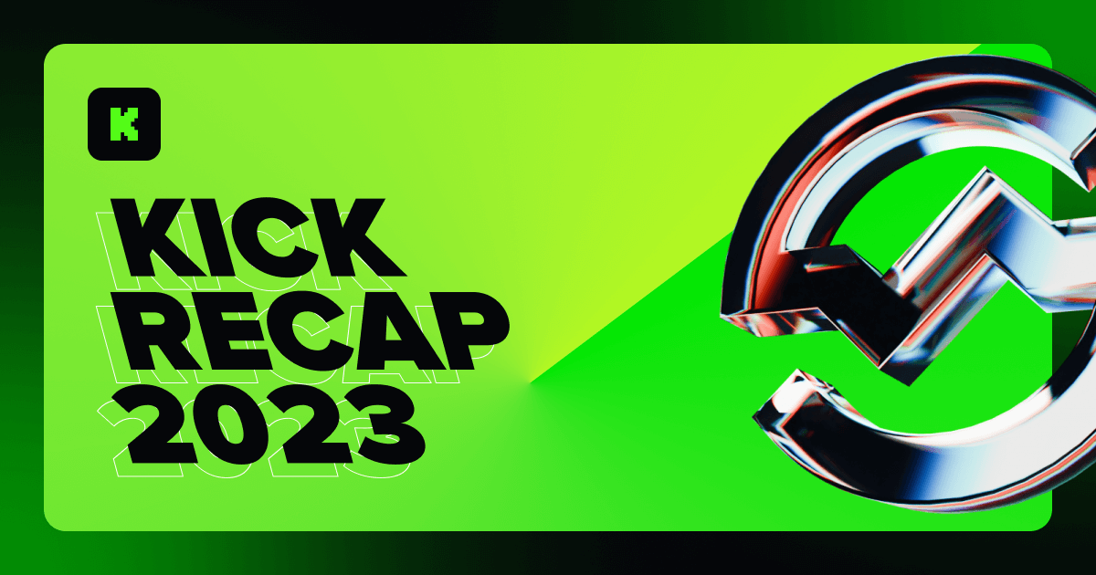 Kick Recap 2023 for streamers - All Your Kick Streaming Results of 2023